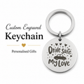 Unique "Drive Safe" Double-Sided Engraved Stainless Steel Keychain