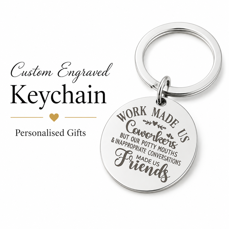 Work Friends Keychain, Personalized Engraved Gift