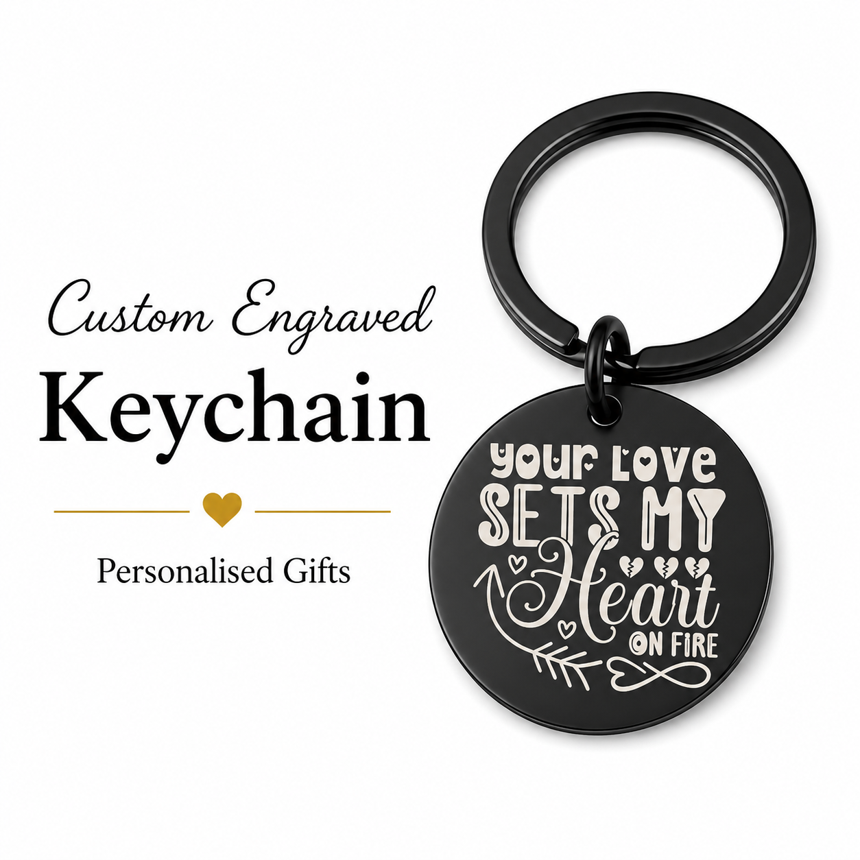 "Your Love Sets My Heart" Keychain, Custom Photo Gift