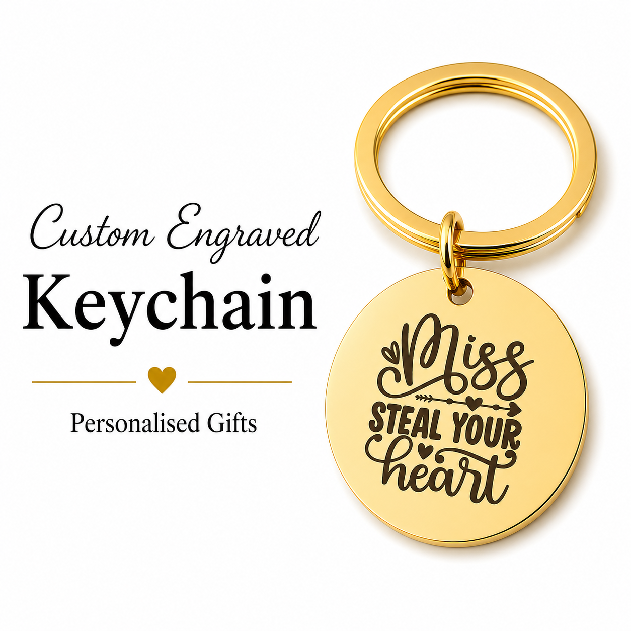 "Miss Steal Your Heart" Keychain, Custom Photo Gift