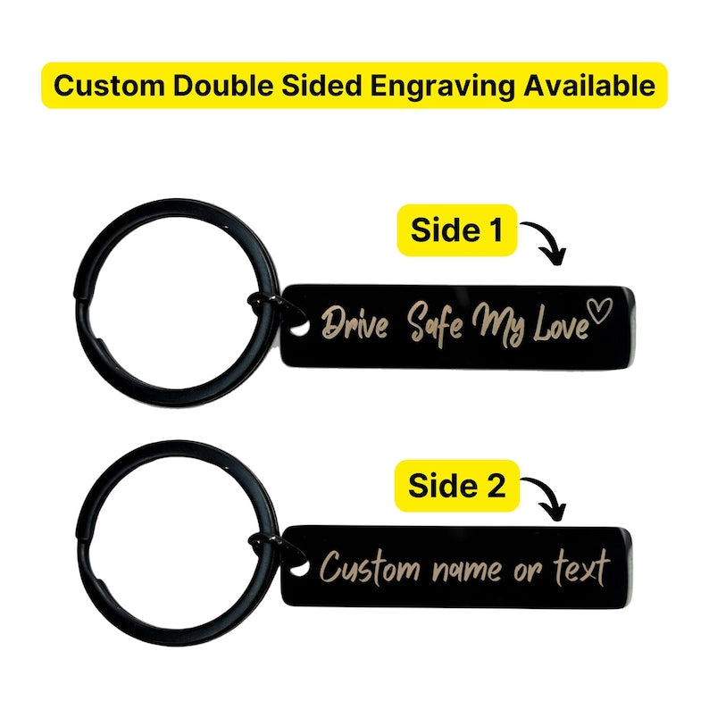Unique Engraved "Drive Safe" Stainless Steel Keychain