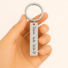 Handwriting Drive Safe Keychain, Personalized Gift for Dad