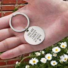 Funny Work Quote Keychain, Sarcastic Coworker Gift