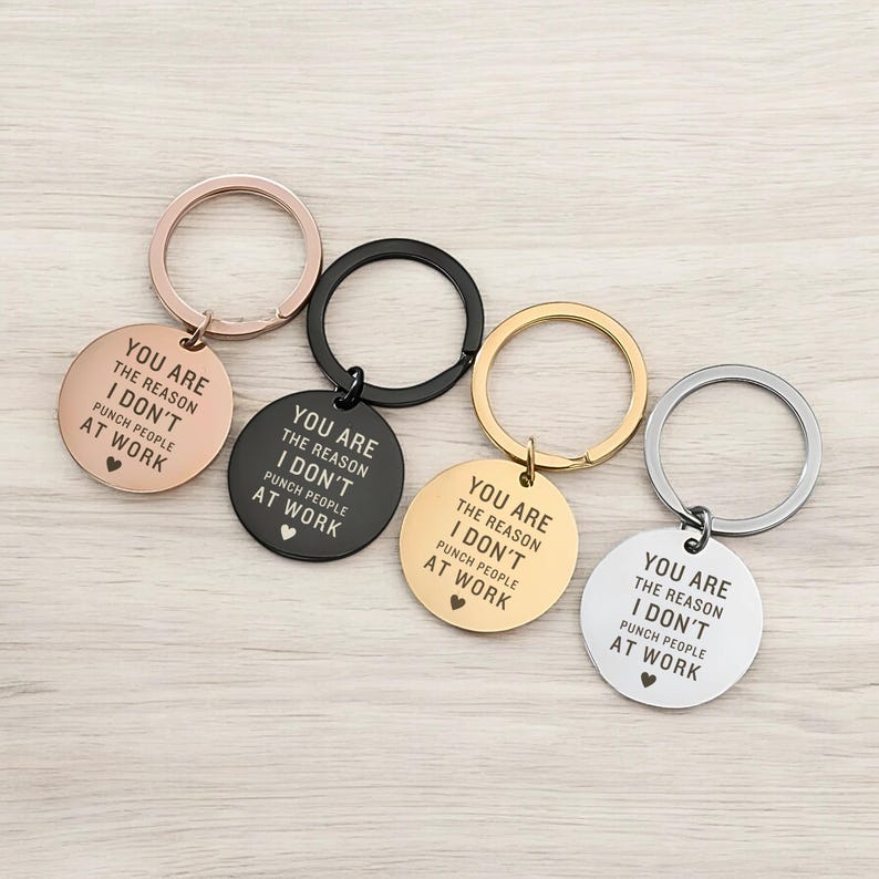 Funny Work Quote Keychain, Sarcastic Coworker Gift