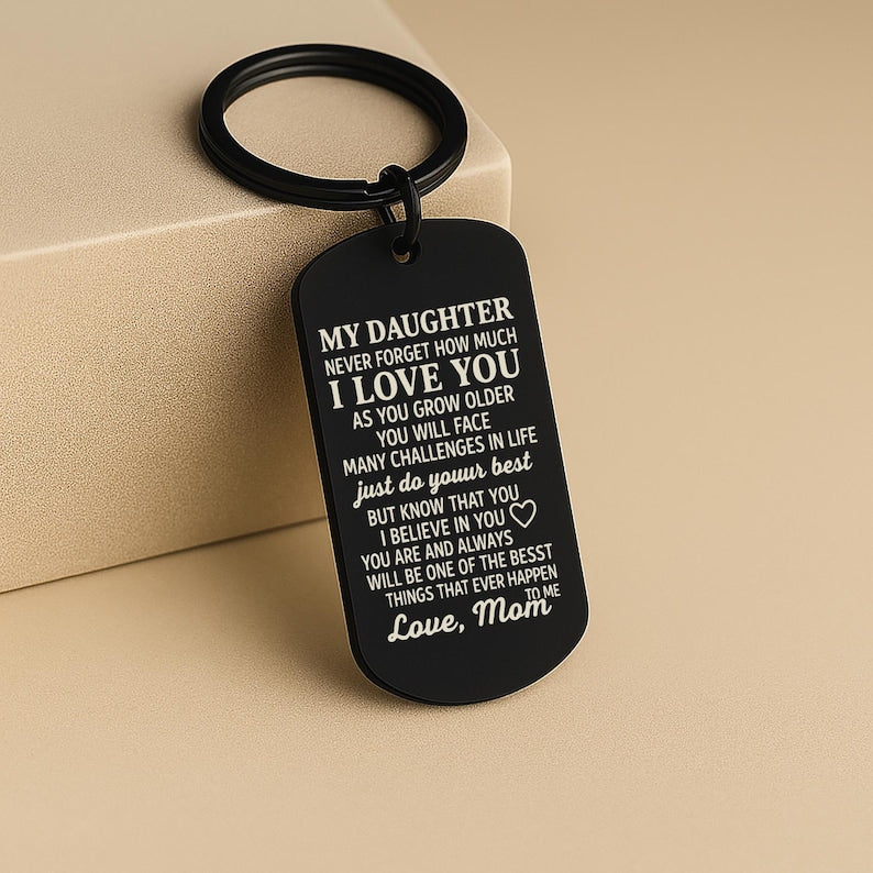 To My Daughter Engraved Keyring, Love Mom Quote Keychain, Personalised Stainless Steel Keepsake, Christmas Gift for Daughter from Mom