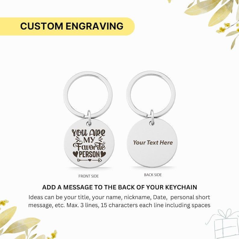 "You Are My Favourite Person" Round Keychain
