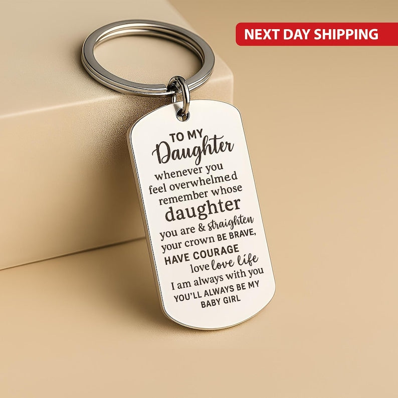 To My Daughter Engraved Keyring Motivational Quote Gift, Personalised Keepsake from Mum or Dad, Birthday or Christmas Present