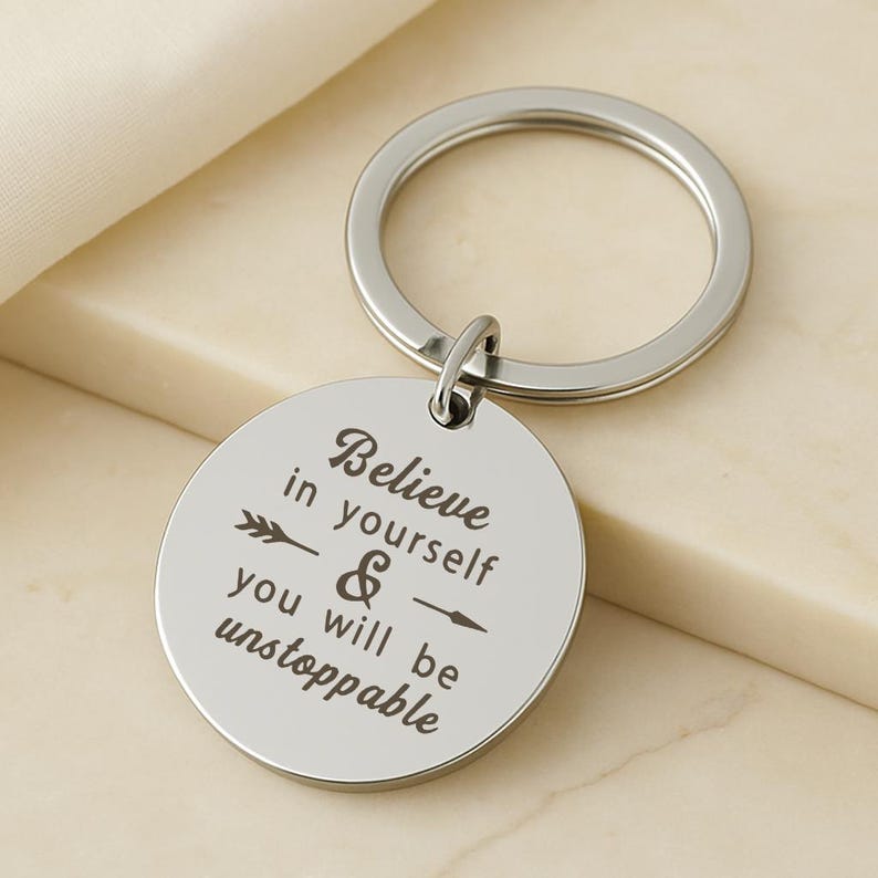 "Believe in Yourself" Keyring, Motivational Engraved Quote
