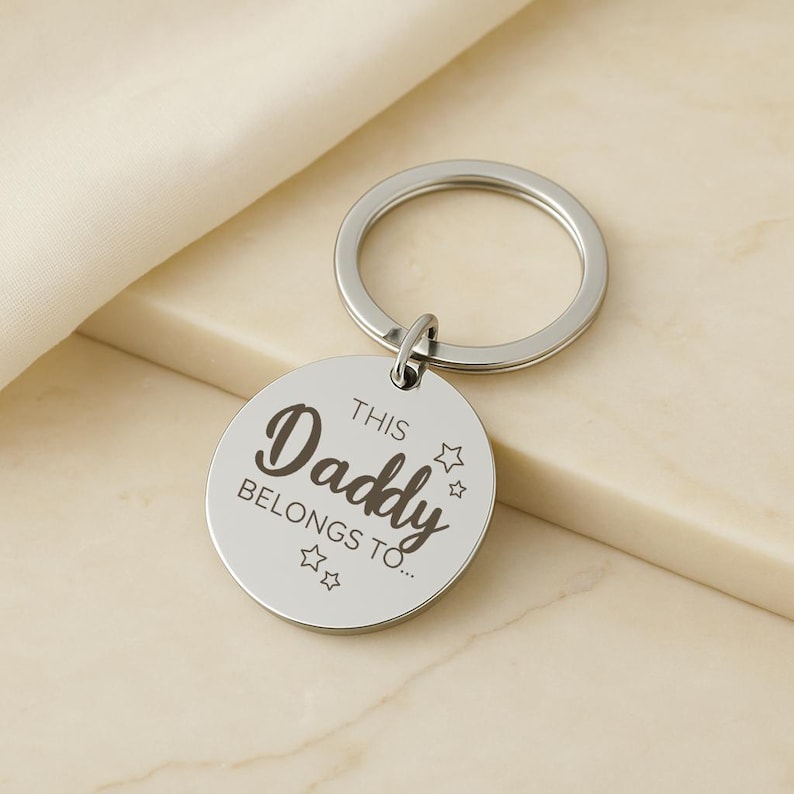 This Daddy Belongs To Keychain, Engraved Family Gift