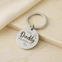 This Daddy Belongs To Keychain, Engraved Family Gift