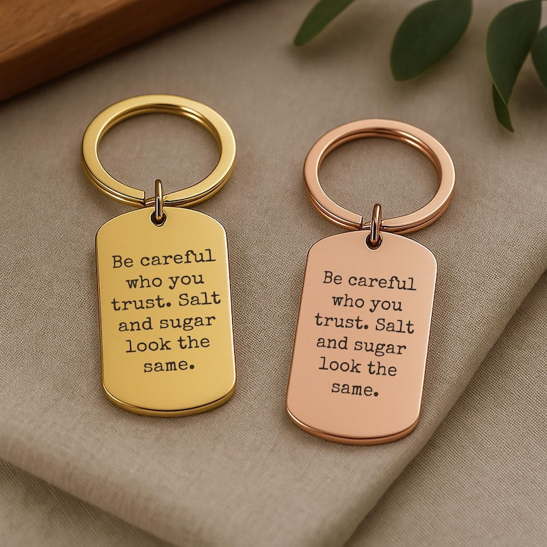 Custom "Be Careful Who You Trust" Photo Sketch Keychain